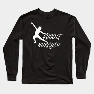 Rudolf Nureyev Design Long Sleeve T-Shirt